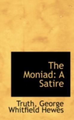The Moniad: A Satire 0559423802 Book Cover