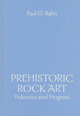 Prehistoric Rock Art 0521192781 Book Cover