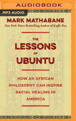 The Lessons of Ubuntu: How an African Philosoph... 154365567X Book Cover