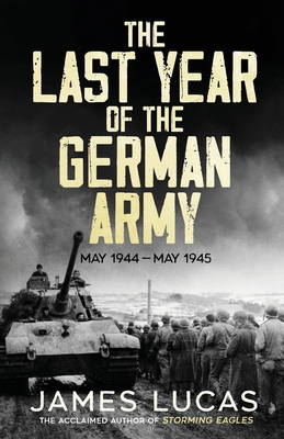 The Last Year of the German Army 180436634X Book Cover