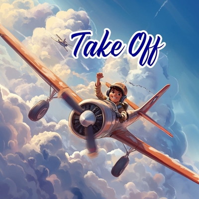 Take Off B0DJQ326QR Book Cover