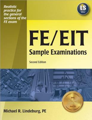 FE/EIT Sample Examinations, 2nd Ed 1591260744 Book Cover