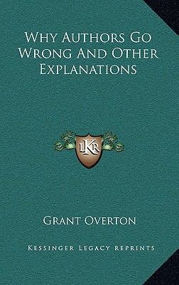 Why Authors Go Wrong and Other Explanations 1163361461 Book Cover