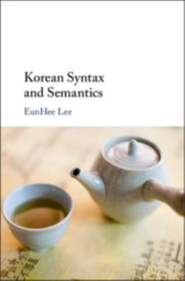 Korean Syntax and Semantics 1108417191 Book Cover