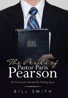 The Perils of Pastor Paris Pearson: The Promise... 1664210873 Book Cover