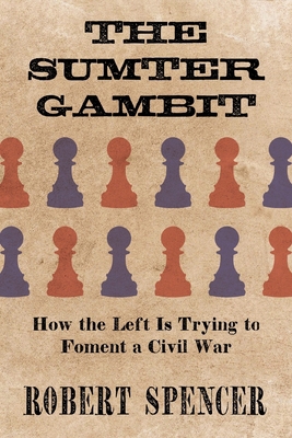 The Sumter Gambit: How the Left Is Trying to Fo...            Book Cover