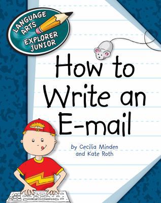 How to Write an E-mail 1602799938 Book Cover