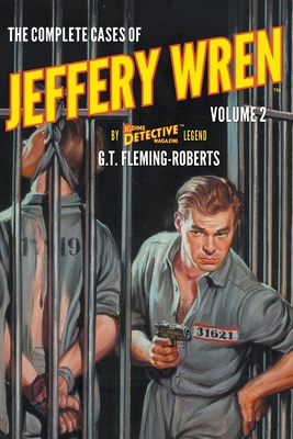 The Complete Cases of Jeffery Wren, Volume 2 1618278185 Book Cover