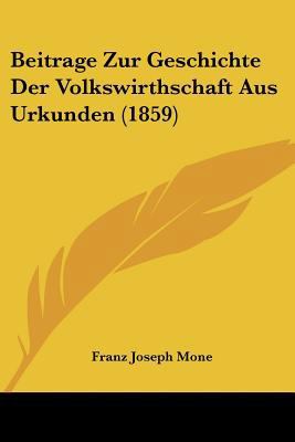 Beitrage Zur Geschichte Der Volkswirthschaft Au... [German] 1160315256 Book Cover