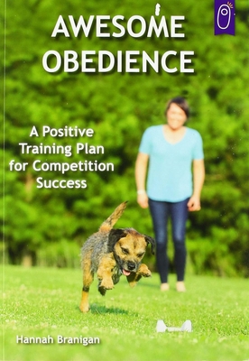 Awesome Obedience: A Positive Training Plan for... 1890948853 Book Cover