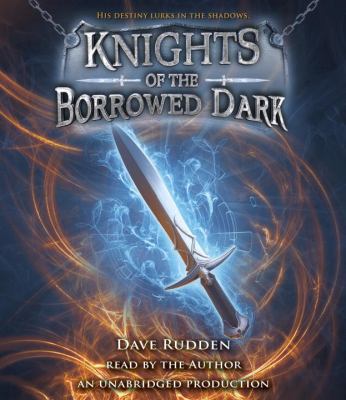 Knights of the Borrowed Dark 0147521394 Book Cover