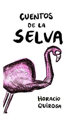 Cuentos de la Selva: Con Lenguaje Simplificado ... [Spanish] 1980762945 Book Cover