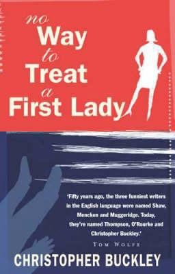 No Way to Treat a First Lady 0751533890 Book Cover