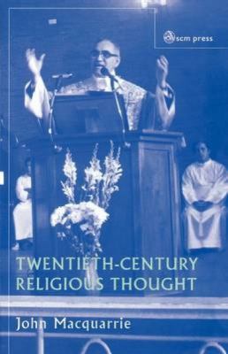 Twentieth-Century Religious Thought 0334028280 Book Cover