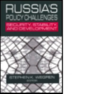Russia's Policy Challenges: Security, Stability... 0765610795 Book Cover