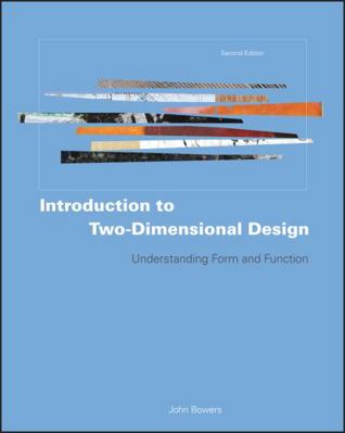 Introduction to Two-Dimensional Design: Underst... 0470163755 Book Cover