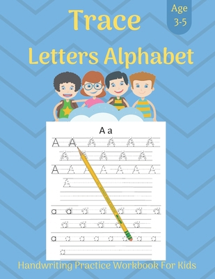 Trace Letters Alphabet Handwriting Practice Wor... B08HTGGBV8 Book Cover