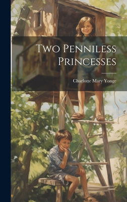 Two Penniless Princesses 1019778334 Book Cover