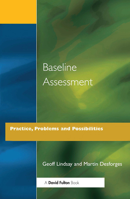 Baseline Assessment : Practice, Problems and Po... B0041V65US Book Cover