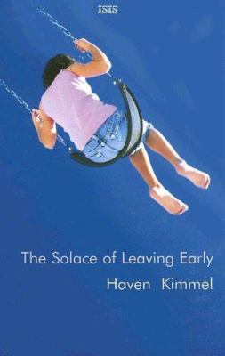 The Solace of Leaving Early [Large Print] 0753173158 Book Cover