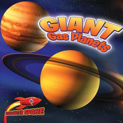Giant Gas Planets: Jupiter, Saturn, Uranus, and... 1627177280 Book Cover