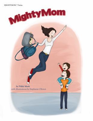 MightyMom 1734026316 Book Cover