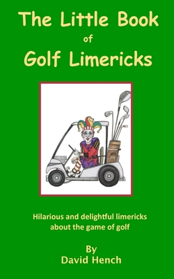 Little Book of Golf Limericks 198531892X Book Cover
