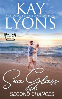 Sea Glass and Second Chances 1953375693 Book Cover
