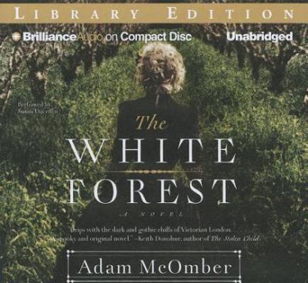 The White Forest 1469226693 Book Cover