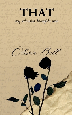 That: My intrusive thoughts won B0GRVC7VV3 Book Cover