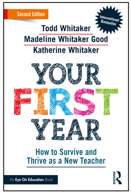 Your First Year: How to Survive and Thrive as a... 1032281243 Book Cover