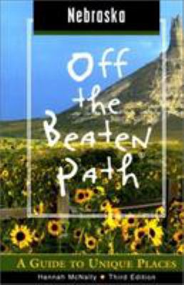 Nebraska Off the Beaten Path: A Guide to Unique... 0762708999 Book Cover