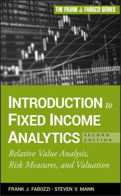 Introduction to Fixed Income Analytics: Relativ... 0470572132 Book Cover
