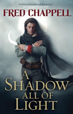 A Shadow All of Light 0765379120 Book Cover