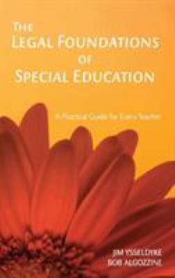 The Legal Foundations of Special Education: A P... 1412939429 Book Cover