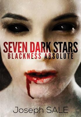 Seven Dark Stars: Blackness Absolute 1326628763 Book Cover