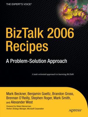 BizTalk 2006 Recipes: A Problem-Solution Approach 1590597117 Book Cover