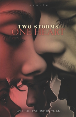 Two Storms, One Heart: Will the love find its c... 9334266163 Book Cover