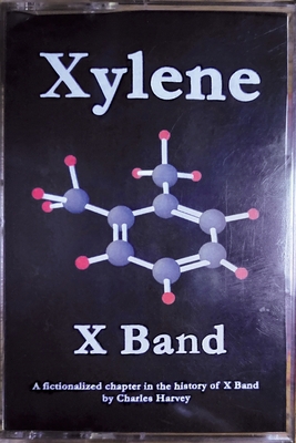 Xylene X Band: A Fictionalized Chapter in the H... B0BB5YQ8YV Book Cover