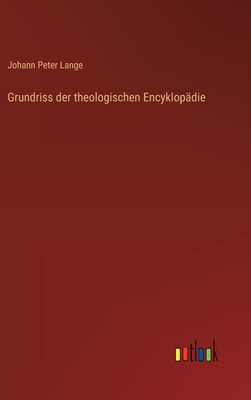 Grundriss der theologischen Encyklopädie [German] 3368644815 Book Cover