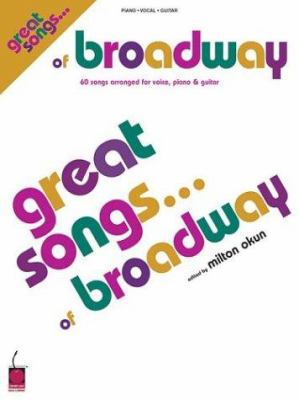 Great Songs of Broadway 1575606585 Book Cover