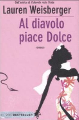 Al diavolo piace Dolce [Italian] 883846894X Book Cover