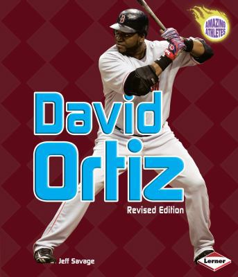 David Ortiz, 2nd Edition 0761349200 Book Cover