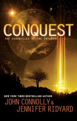 Conquest: The Chronicles of the Invaders 1476757135 Book Cover