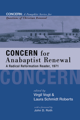 Concern for Anabaptist Renewal 1666795070 Book Cover