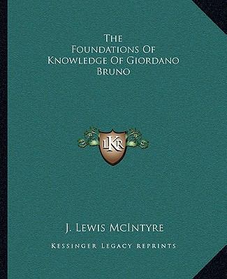 The Foundations Of Knowledge Of Giordano Bruno 1162863978 Book Cover