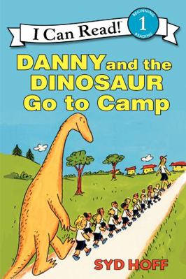 Danny and the Dinosaur Go to Camp 0064442446 Book Cover