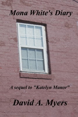 Mona White's Diary 1387435507 Book Cover