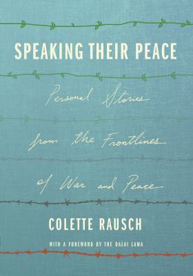 Speaking Their Peace: Personal Stories from the... 193890138X Book Cover