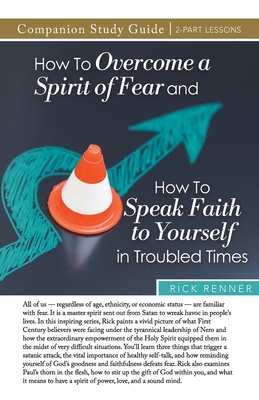 How to Overcome a Spirit of Fear and How to Spe... 1667503308 Book Cover